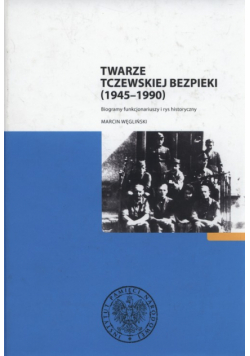 Twarze tczewskiej bezpieki (1945-1990)