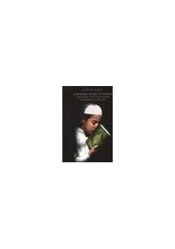 Ekspansja Islamu W Świecie - Historia I Współczesność Wzajemnych Relacji