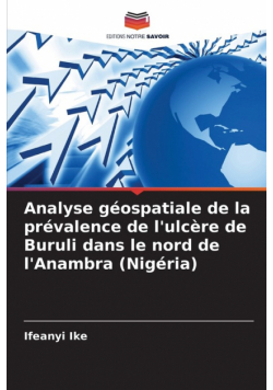 Analyse géospatiale de la prévalence de l'ulcère de Buruli dans le nord de l'Anambra (Nigéria)