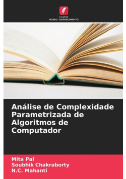 Análise de Complexidade Parametrizada de Algoritmos de Computador