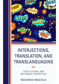 Interjections, Translation, and Translanguaging