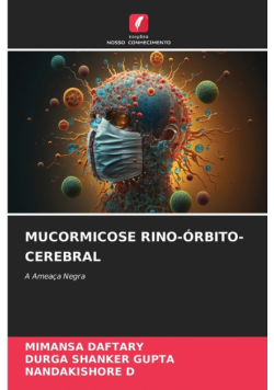 Mucormicose Rino-Órbito-Cerebral