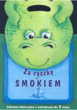 Za rączkę ze smokiem