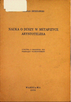 Nauka o duszy w metafizyce Arystotelesa, 1938 r.