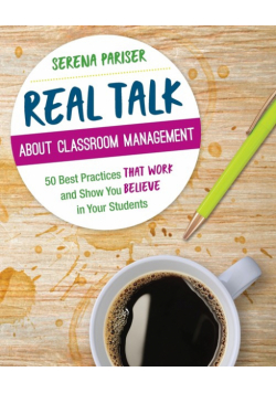 Real Talk About Classroom Management