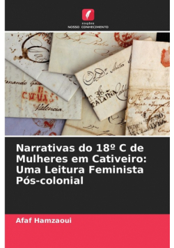 Narrativas do 18º C de Mulheres em Cativeiro