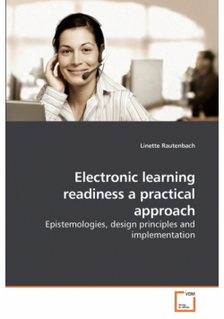 Electronic learning readiness a practical approach