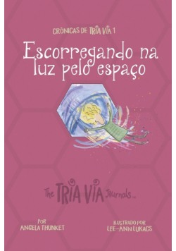 Crônicas de VIA TRIA 1