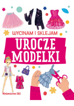 Wycinam i sklejam. Urocze modelki