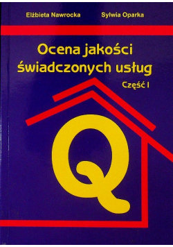 Ocena Jakości Świadczonych Usług Część I