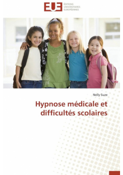 Hypnose médicale et difficultés scolaires
