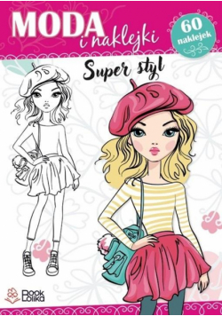 Super styl. Moda i naklejki.