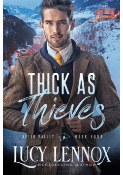 Thick As Thieves