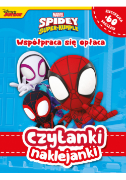 Czytanki naklejanki. Współpraca się opłaca. Marvel Spidey i Super-kumple