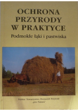 Ochrona przyrody w praktyce