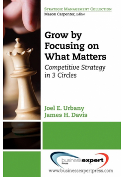 Grow by Focusing on What Matters
