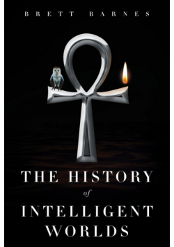 The History of Intelligent Worlds