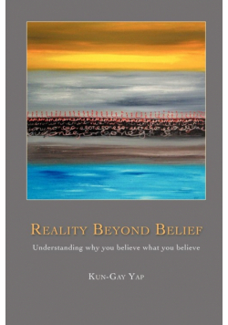 Reality Beyond Belief