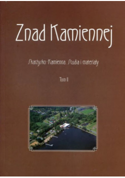 Znad Kamiennej Tom II