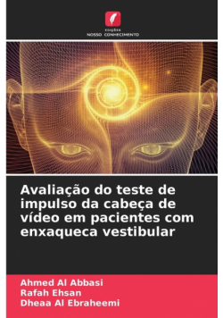 Avaliação do teste de impulso da cabeça de vídeo em pacientes com enxaqueca vestibular