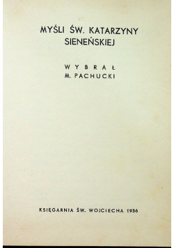 Myśli Świętej Katarzyny Sieneńskiej reprint z 1936 r.