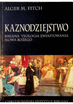 Kaznodziejstwo biblijna teologia zwiastowania