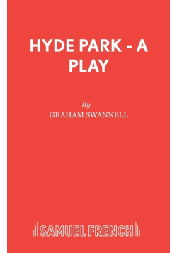 Hyde Park - A Play