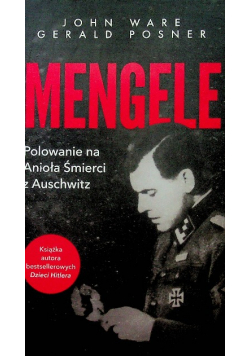 Mengele Polowanie na Anioła Śmierci z Auschwitz