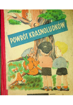Powrót krasnoludków  1946 r.