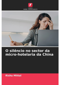 O silêncio no sector da micro-hotelaria da China
