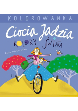 Ciocia Jadzia i kolory świata Kolorowanka
