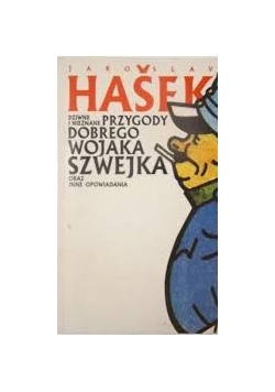 Powiększ Nieznane przygody dobrego wojaka Szwejka i inne opowiadania