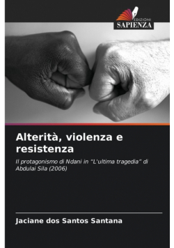 Alterità, violenza e resistenza
