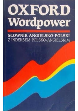 Oxford Wordpower Słownik angielsko  polski z indeksem polsko  angielski
