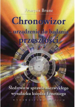 Chronowizor - urządzenie do badania przeszłości