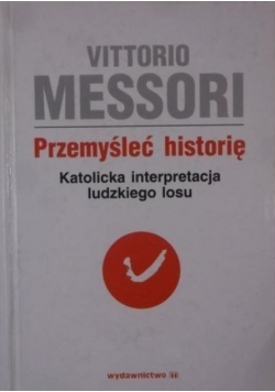 Przemyśleć historię