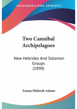 Two Cannibal Archipelagoes
