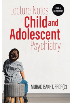Lecture Notes in Child and Adolescent Psychiatry