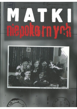 Matki niepokornych