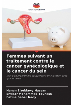 Femmes suivant un traitement contre le cancer gynécologique et le cancer du sein