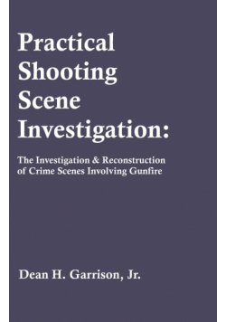 Practical Shooting Scene Investigation