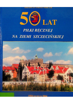 50 lat piłki ręcznej na ziemi