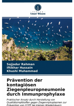 Prävention der kontagiösen Ziegenpleuropneumonie durch Immunprophylaxe