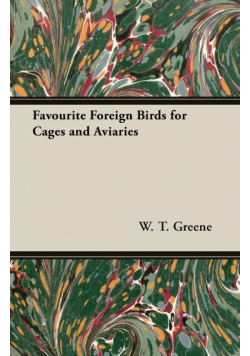 Favourite Foreign Birds for Cages and Aviaries