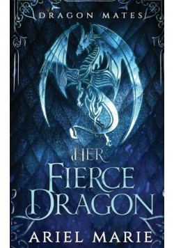 Her Fierce Dragon (Dragon Mates 2)