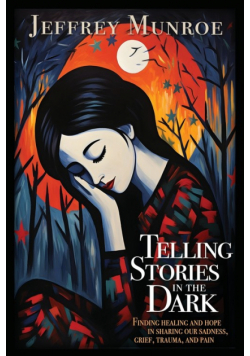 Telling Stories in the Dark