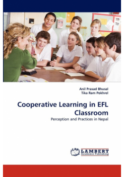 Cooperative Learning in Efl Classroom