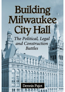 Building Milwaukee City Hall