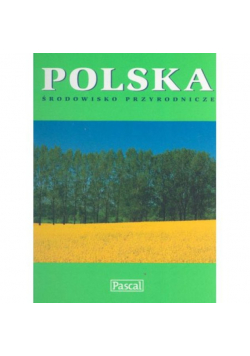 Polska. Środowisko przyrodnicze