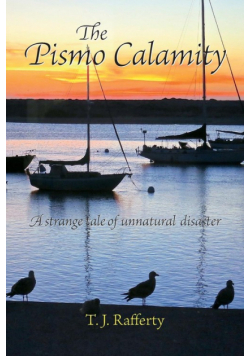 The Pismo Calamity